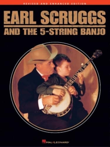 Hal Leonard Earl Scruggs and the 5-String Banjo: Revised and Enhanced Edition