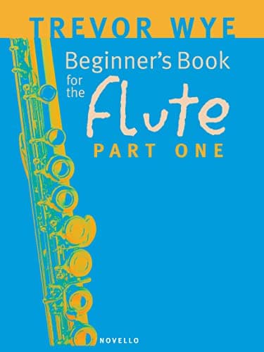 Novello Trevor Wye: Beginner's Book for the Flute, Part One